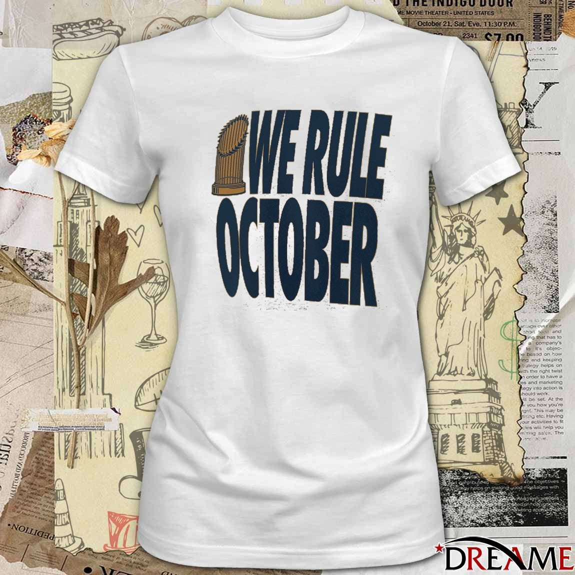 Los Angeles Dodgers Win Toronto Blue Jays 2025 World Series Champions We Rule October t-shirt
