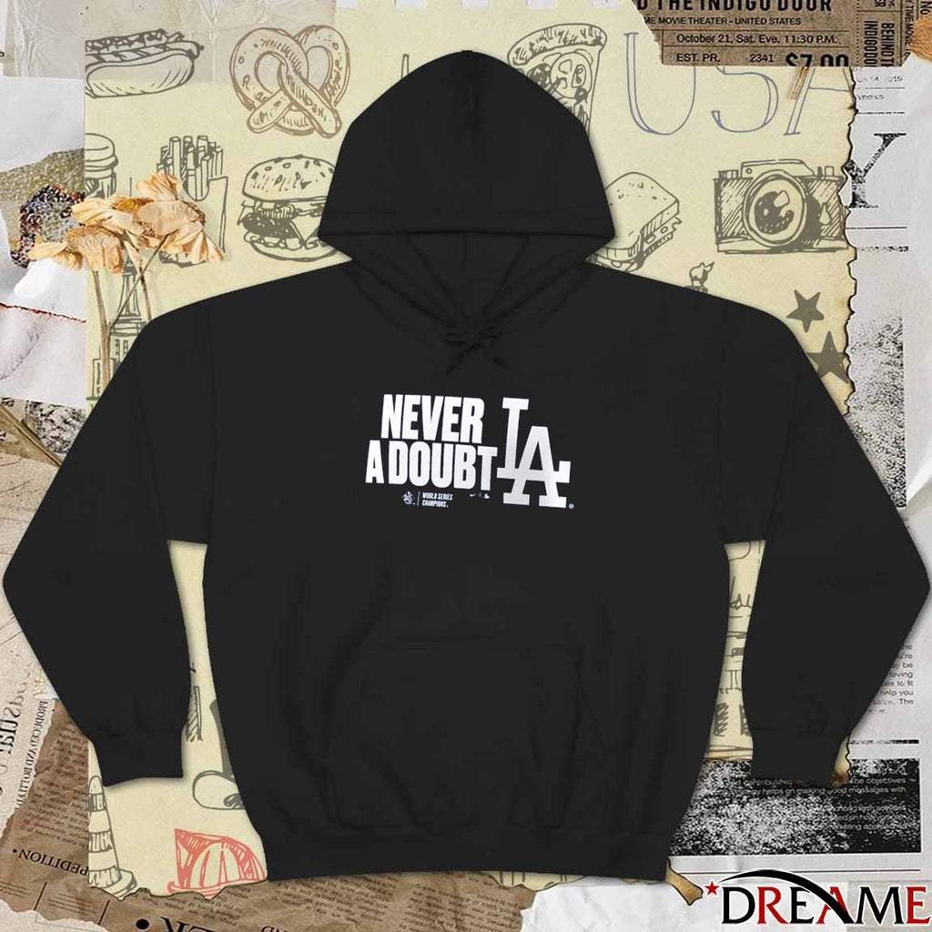Los Angeles Dodgers Win Toronto Blue Jays Never A Doubt 2025 World Series Champions Batting Cleanup t-shirt