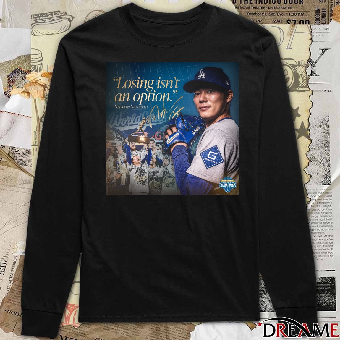 Los Angeles Dodgers Yoshinobu Yamamoto Losing Isn’t An Option 2025 World Series Poster t-shirt