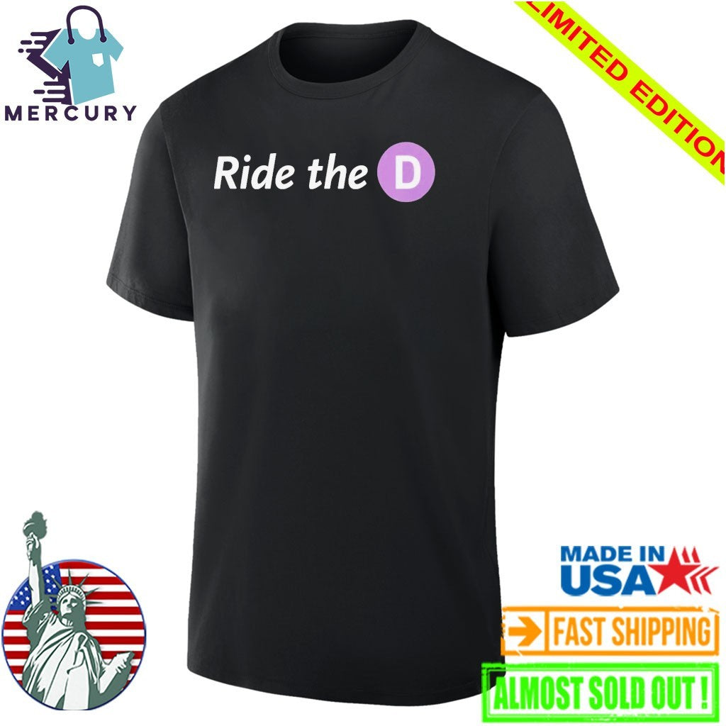 Los Angeles Metro Ride The D Shirt