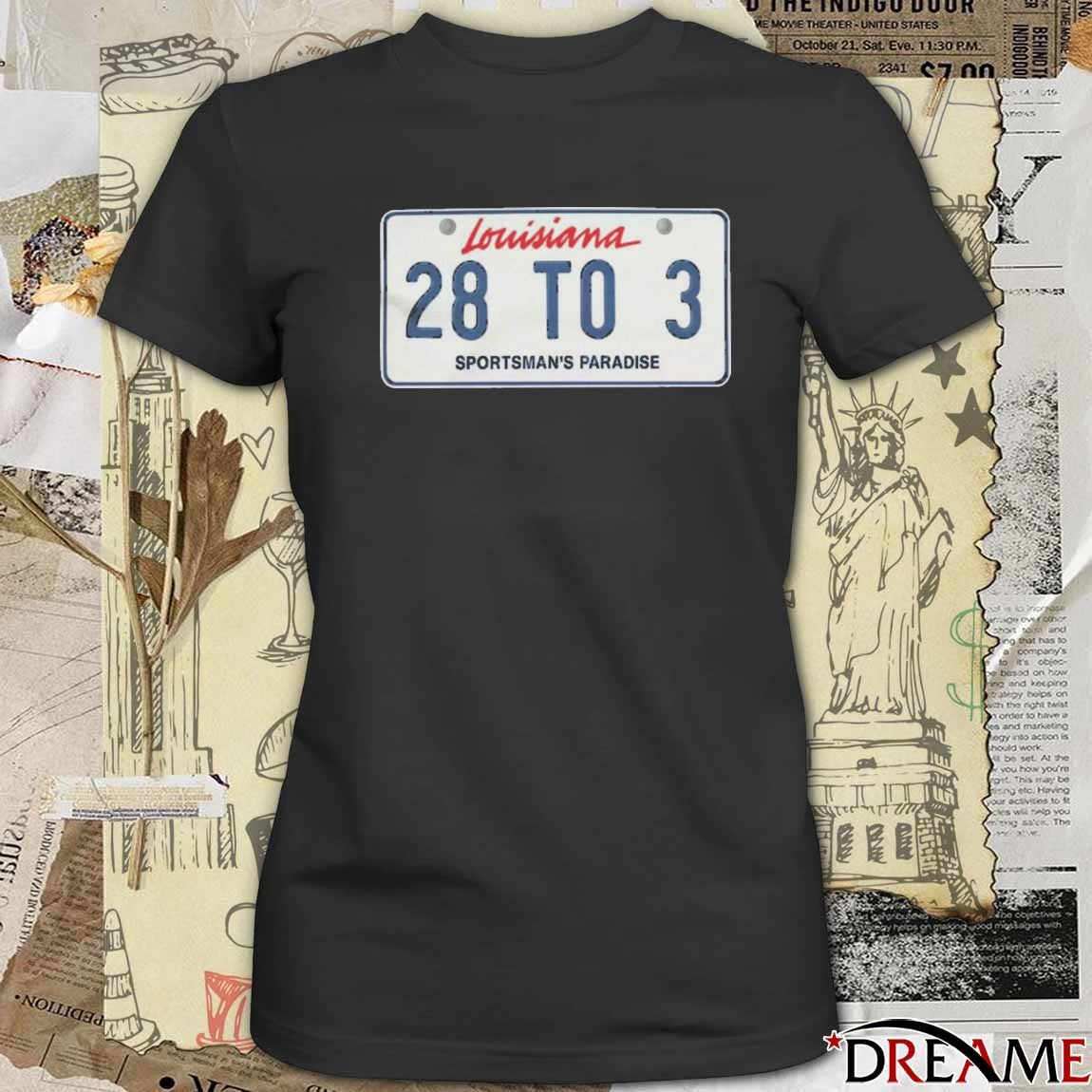 Louisiana The 28 to 3 Sportsman’s Paradise Podcast t-shirt