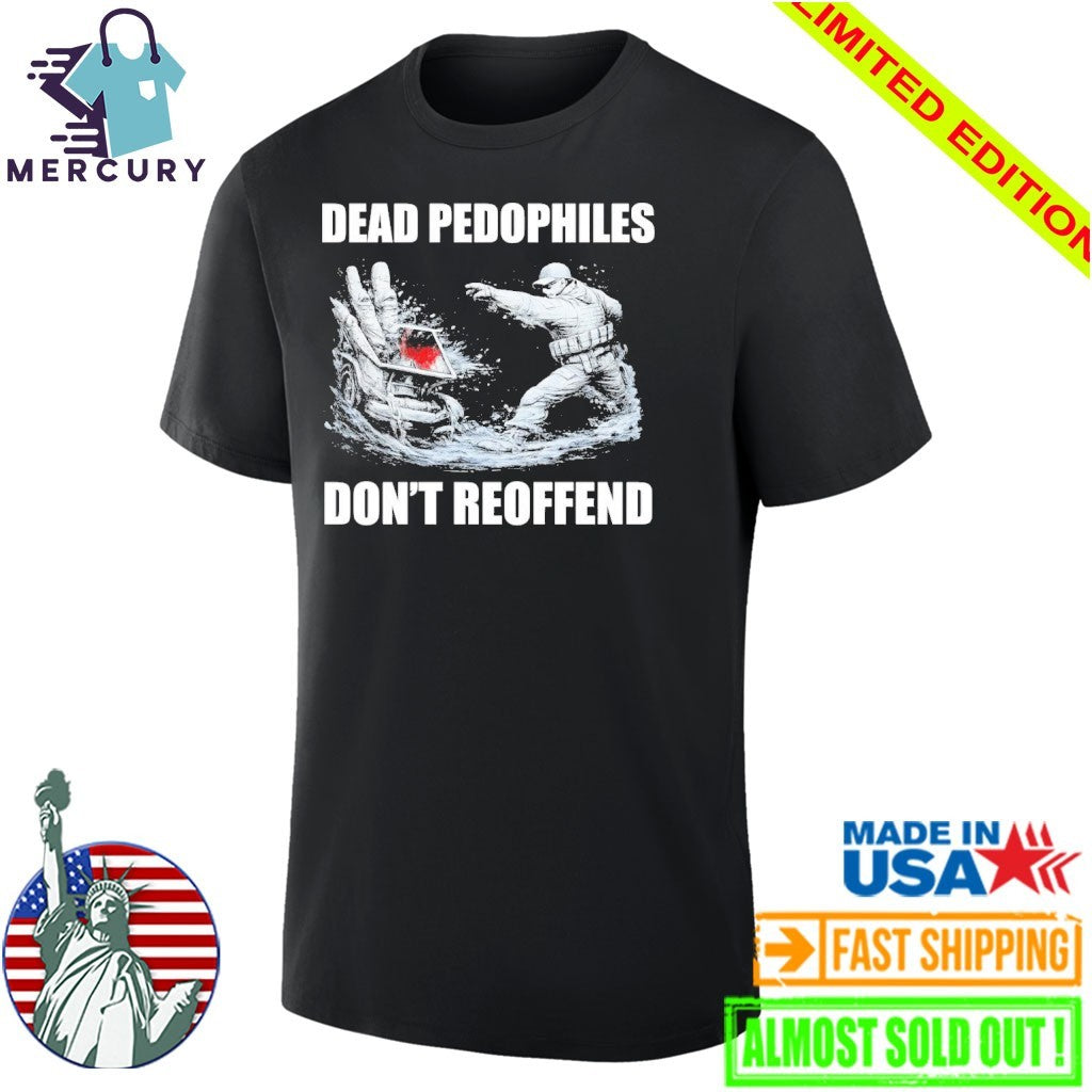 MagaMeg wearing Dead Pedophiles Don’t Reoffend Shirt