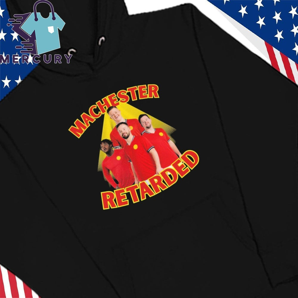Manchester Retarded Shirt