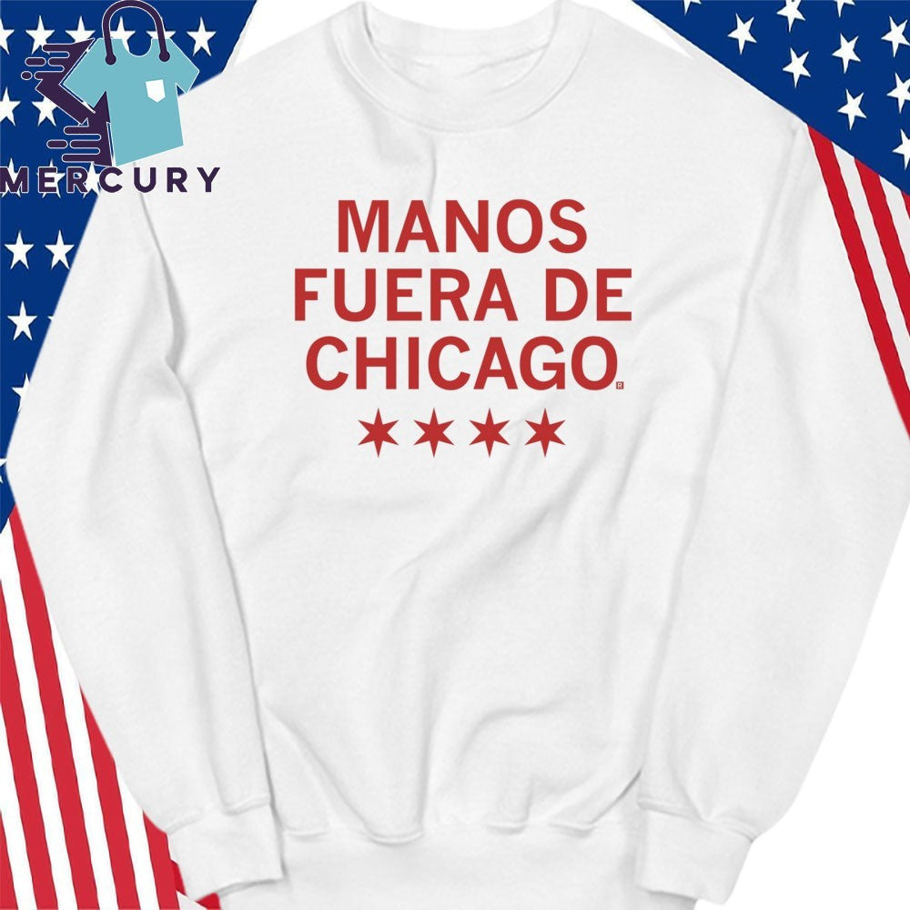 Manos Fuera De Chicago Shirt