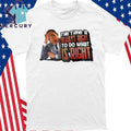 Martin Luther King Jr The Time Is Always Right To Do What Is Right Shirt