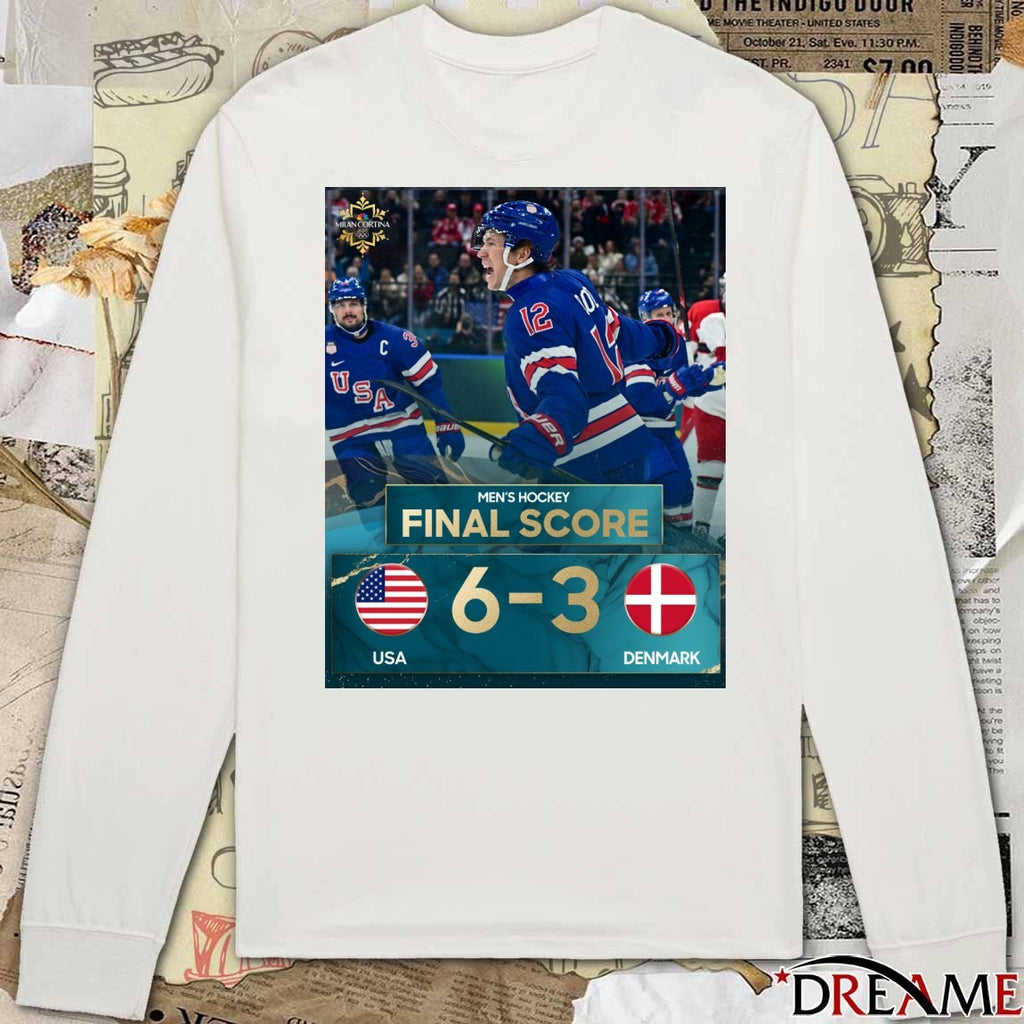 Men’s Hockey Final Score USA 6, Denmark 3 t-shirt