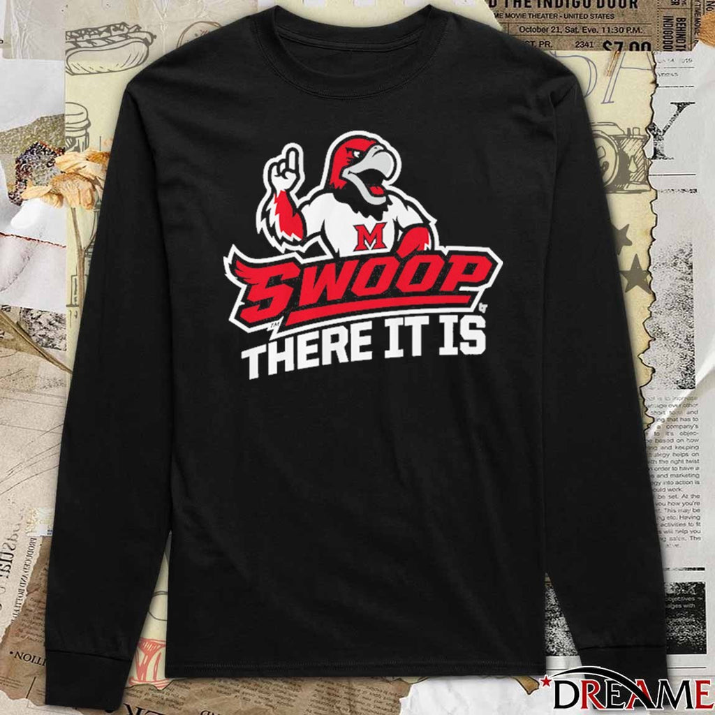 Miami OH RedHawks Swoop There It Is 2026 Mascot t-shirt