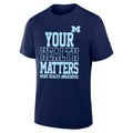 Michigan Basketball Your Health Matters Men’s Health Awareness Shirt