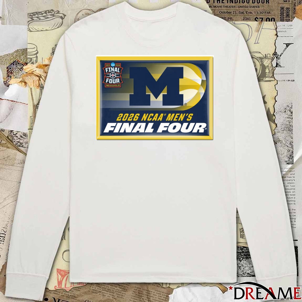 Michigan Wolverines 2026 NCAA Men’s Basketball Indianapolis Final Four Champion Poster t-shirt