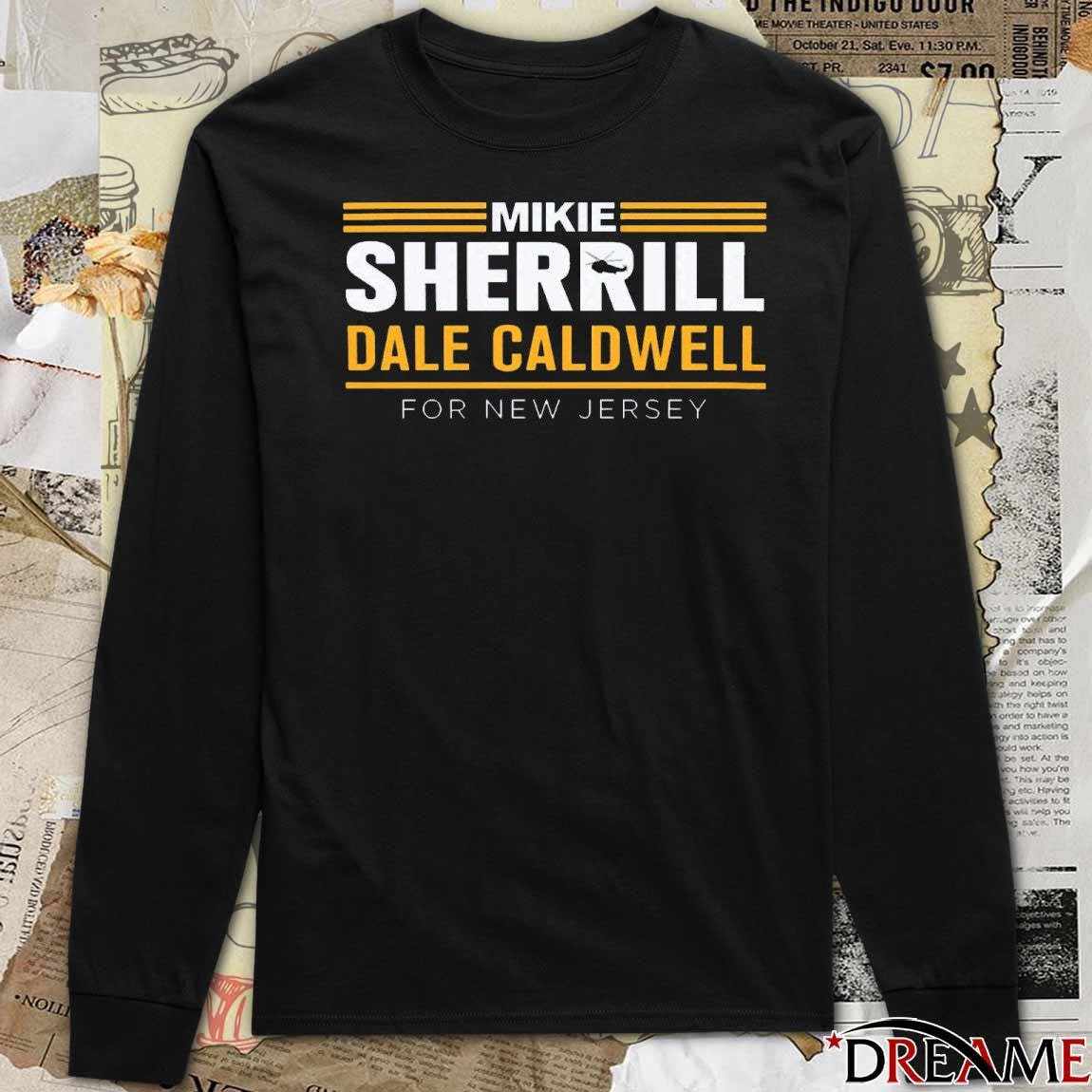 Mikie Sherrill Dale Caldwell For New Jersey 2025 t-shirt