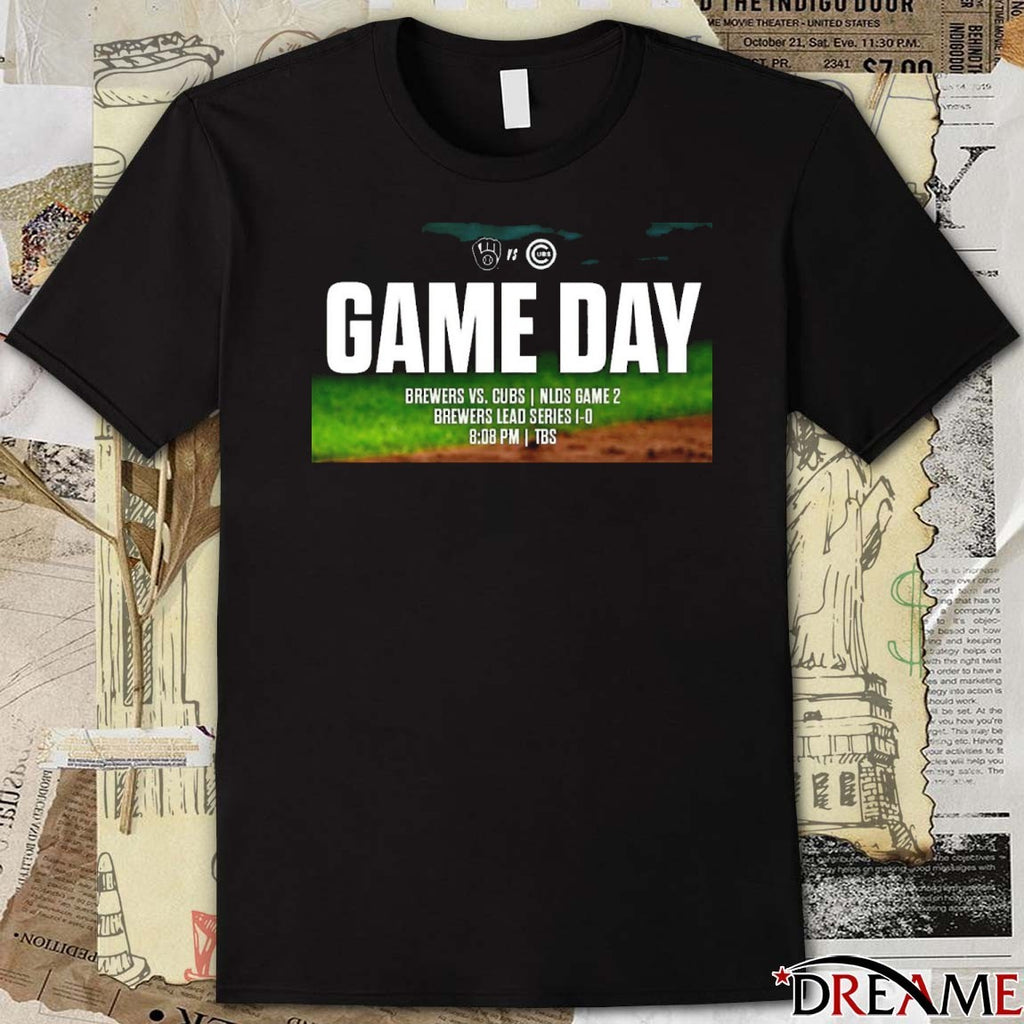 Milwaukee Brewers Vs Chicago Cubs NLDS Game 2 Brewers Lead The Series 1-0 t-shirt