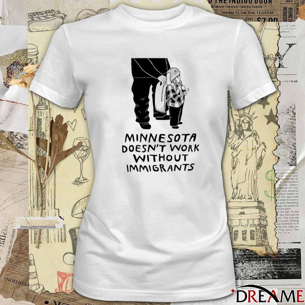 Minnesota Doesn’t Work Without Immigrants Free Liam Ramos t-shirt