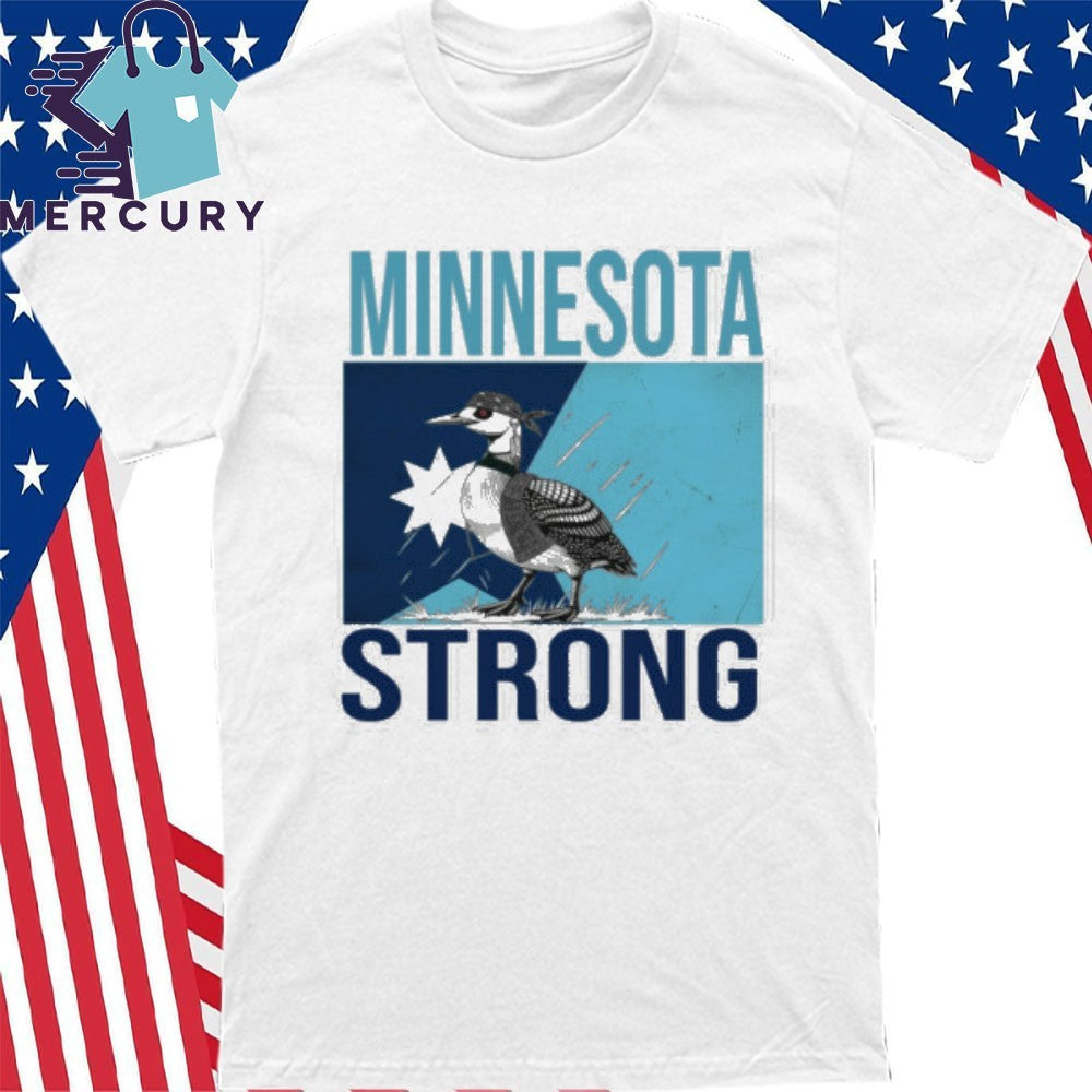 Minnesota Strong Loon Shirt