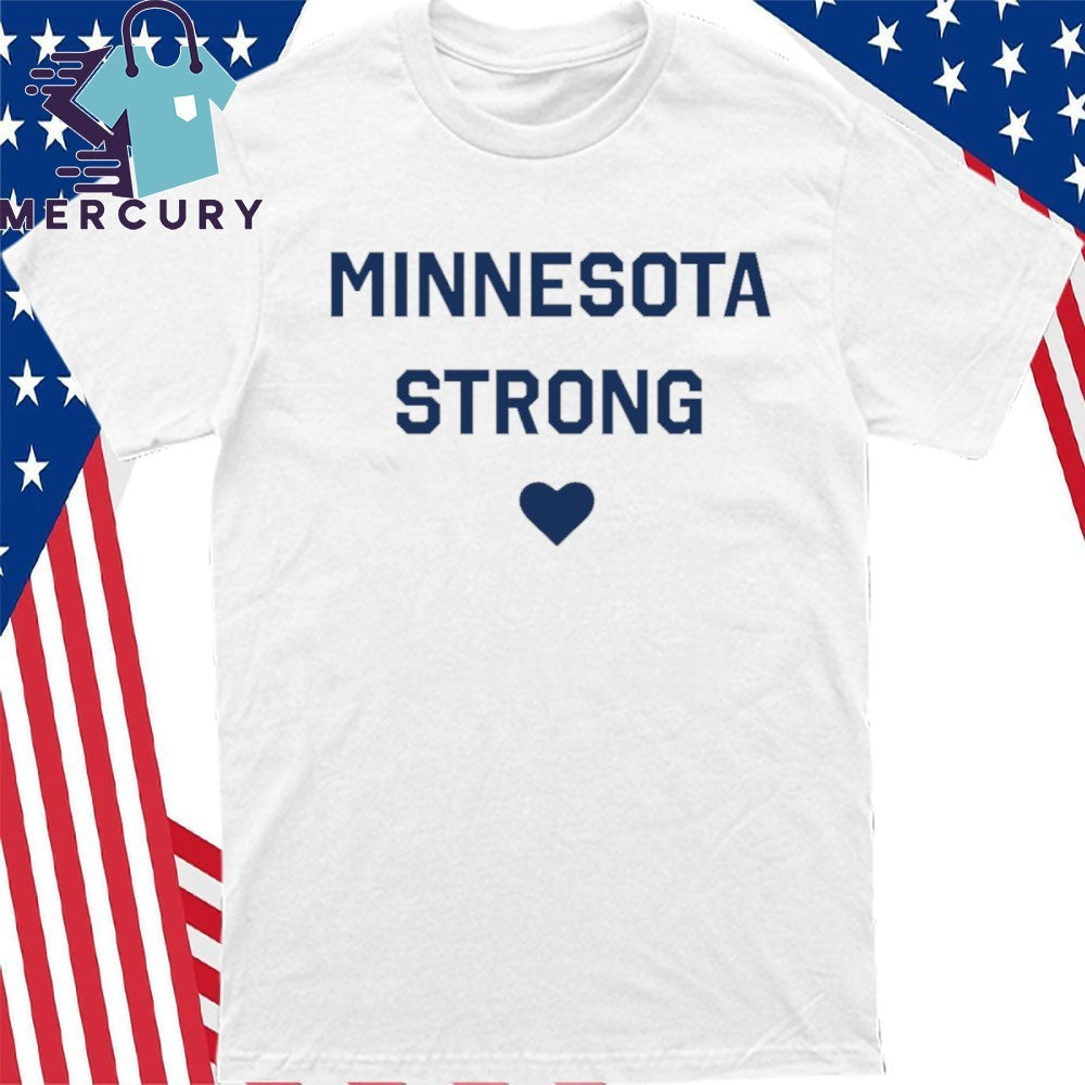 Minnesota Strong Shirt