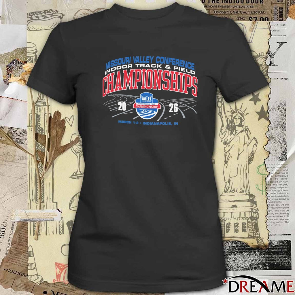 Missouri Valley Conference Indoor Track & Field Championships March 1 – 2 2026 Indianapolis IN t-shirt