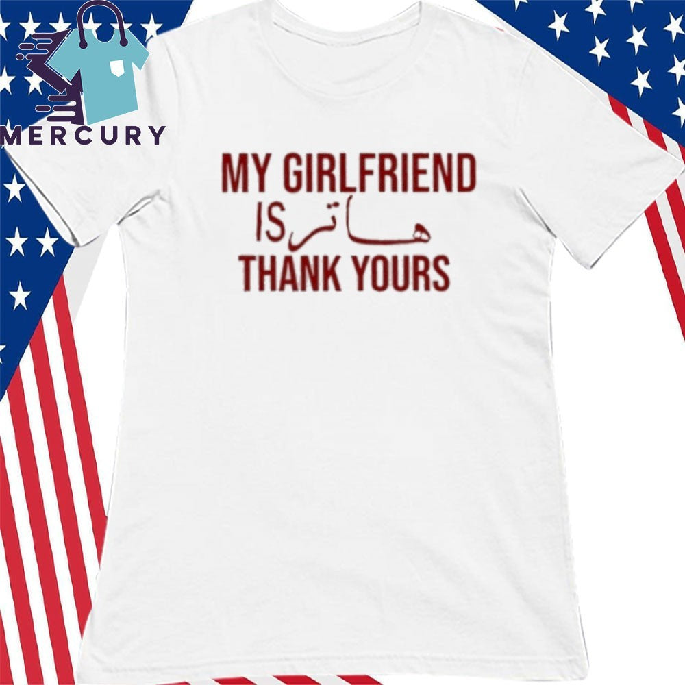 My Girlfriend Is Than Yours Shirt