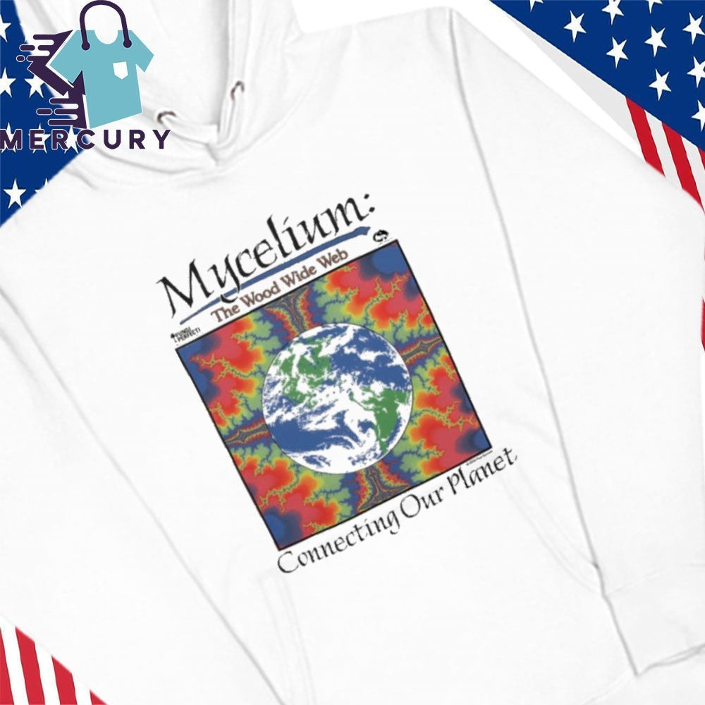 Mycelium Connecting Our Planet The Wood Wide Web Shirt