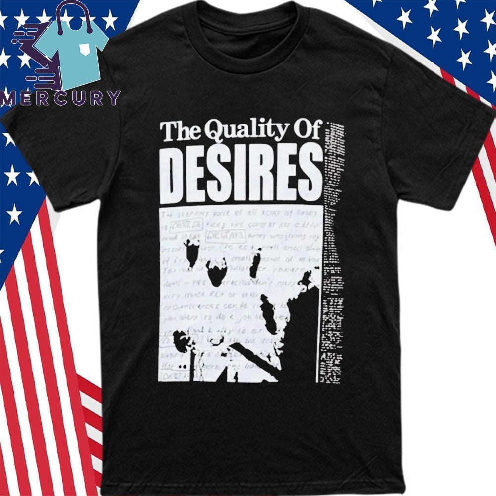 Naji Marshall The Quality Of Desires Shirt