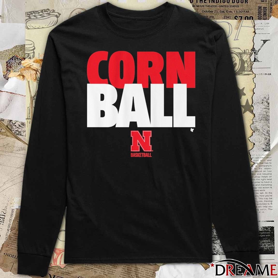 Nebraska Cornhuskers Basketball Corn Ball 2026 NCAA March Madness Sweet 16 First Time Program History Men’s Basketball t-shirt t-shirt
