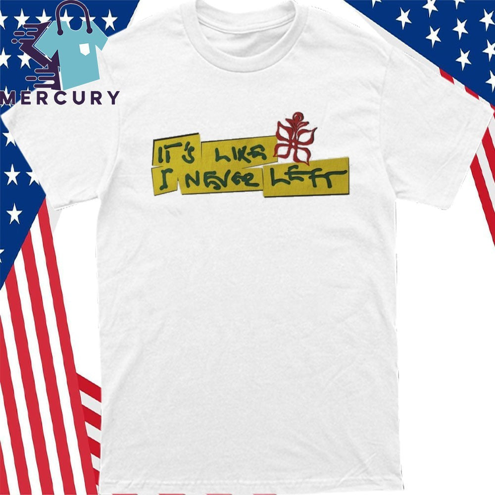 Nectar Woode It’s Like I Never Left Shirt