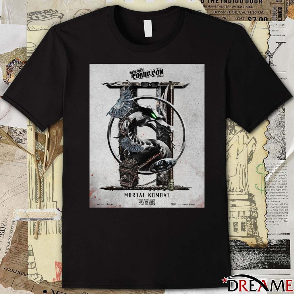 New York Comic Con Mortal Kombat II In theaters May 15, 2026 Poster t-shirt