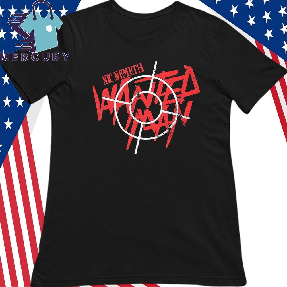 Nic Nemeth The Wanted Man Shirt