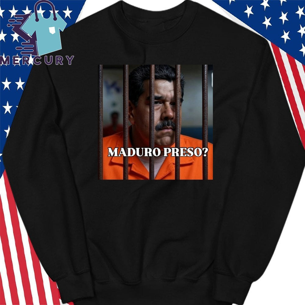 Nicolás Maduro Maduro Preso Shirt