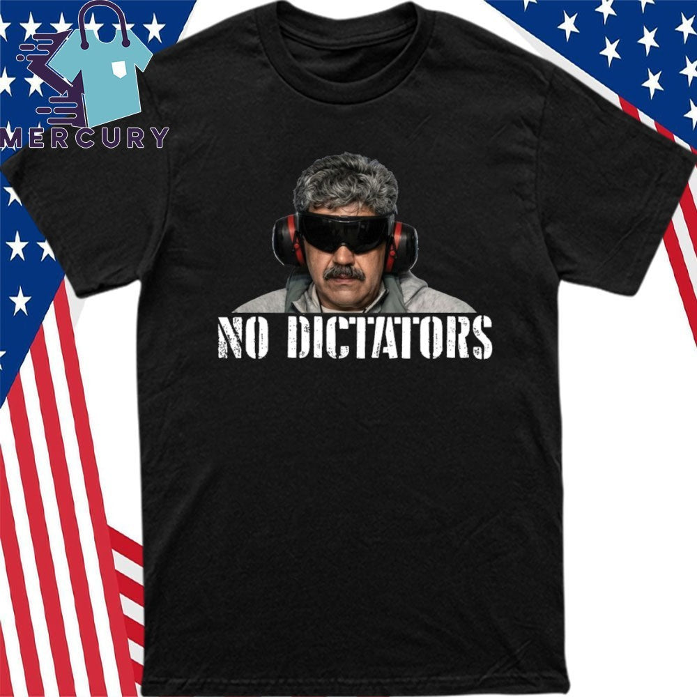 Nicolás Maduro No Dictators Shirt