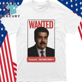 Nicolas Maduro Wanted Shirt