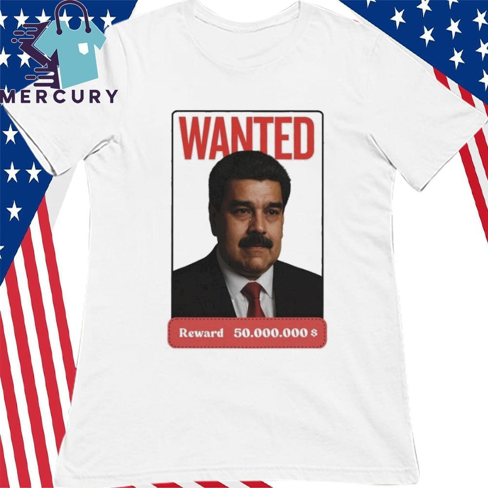 Nicolas Maduro Wanted Shirt