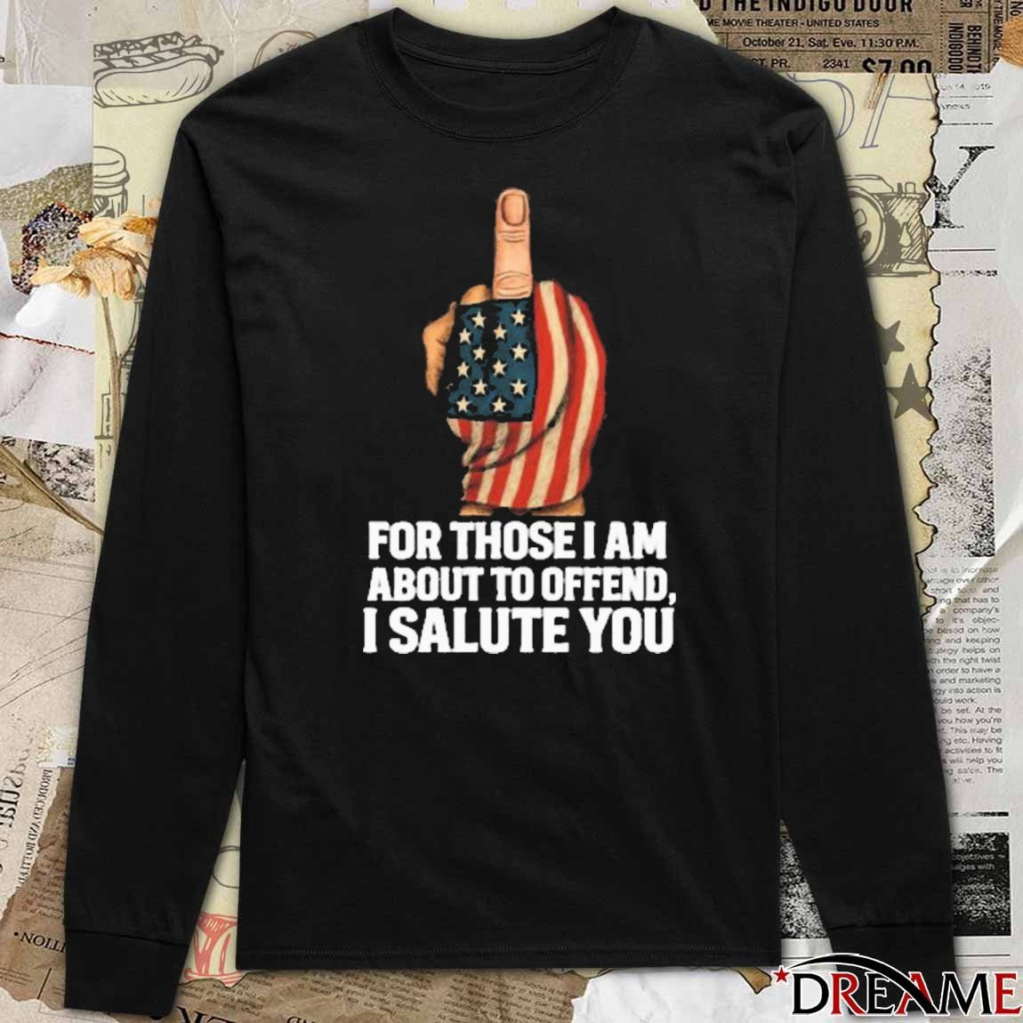 No Kings For Those I Am About To Offend I Salute You USA Flag t-shirt