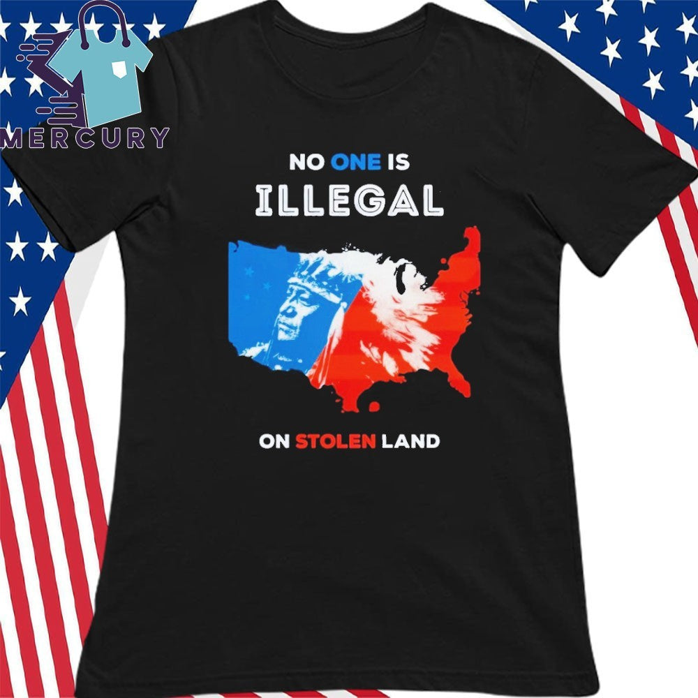 No One Is Illegal On Stolen Land Red And Blue Shirt
