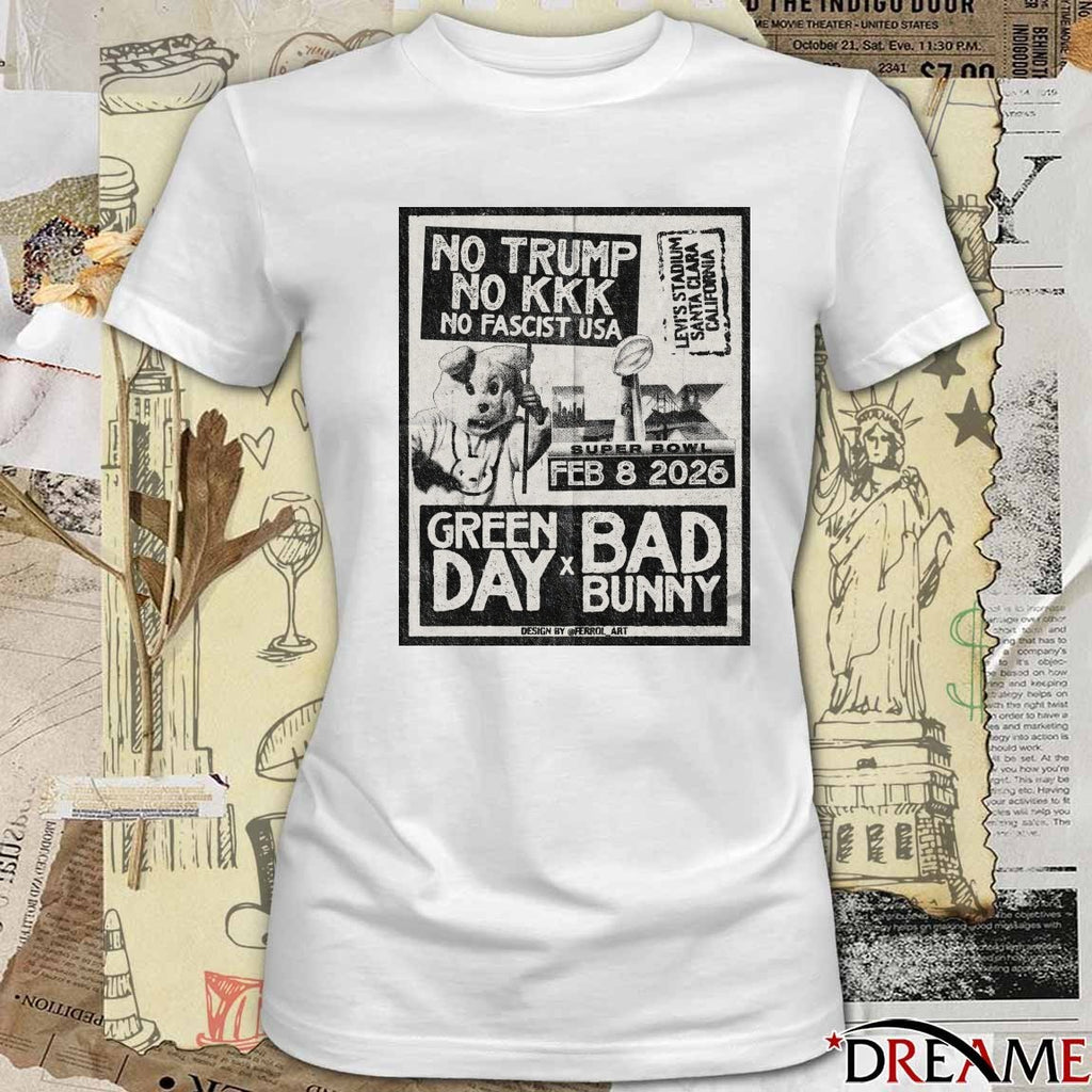 No Trump No KKK No Fascist USA February 8 2026 Green Day x Bad Bunny Poster t-shirt