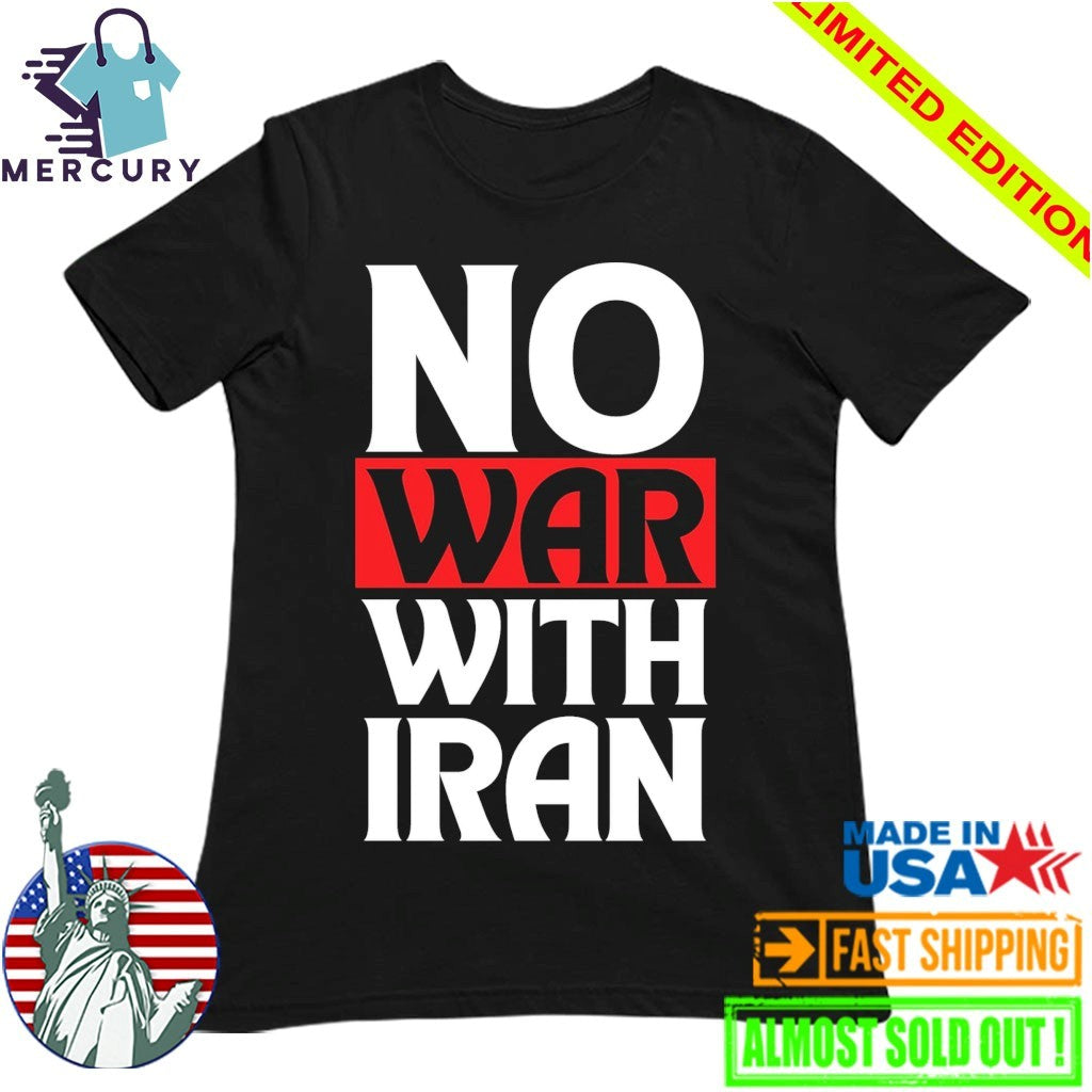 No War With Iran Shirt