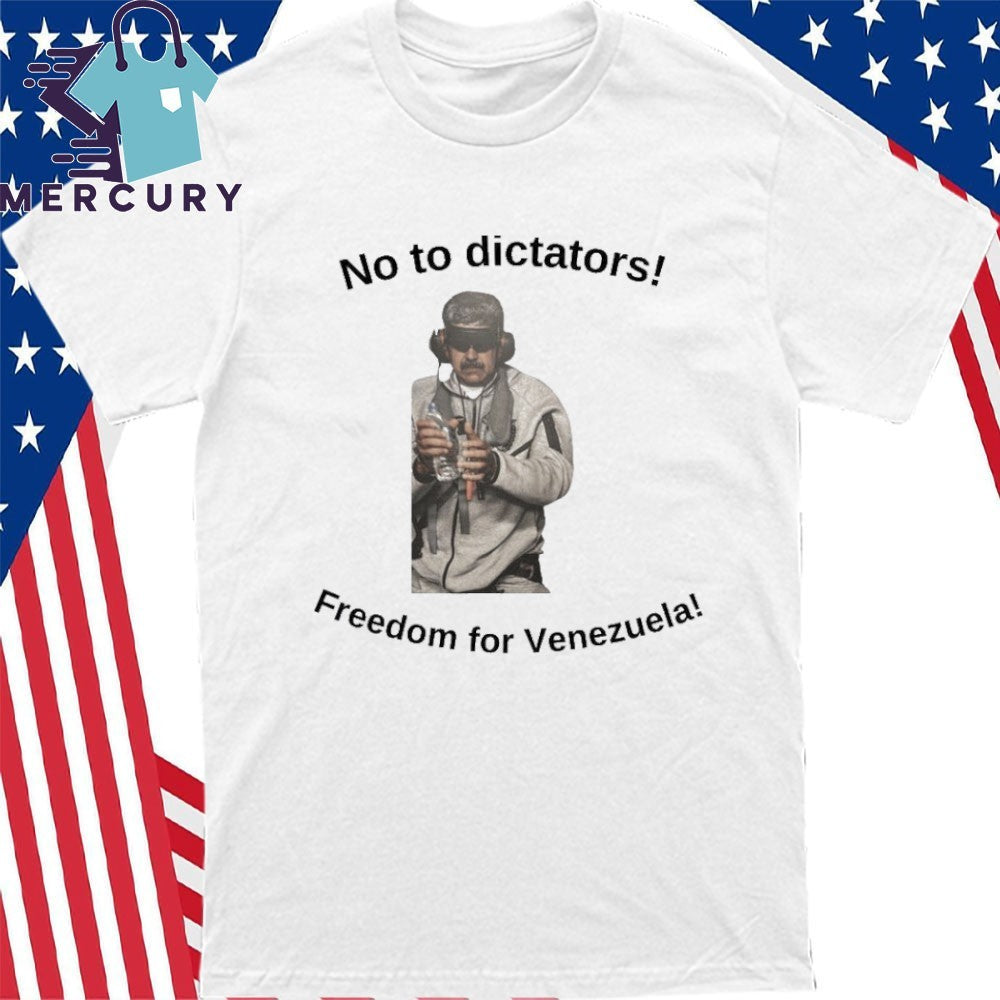 No to Dictators Freedom for Venezuela Captura Nicolas Maduro Shirt