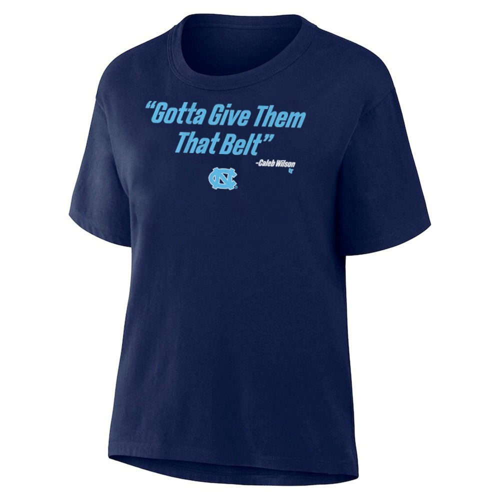 North Carolina Tar Heels Caleb Wilson Gotta Give Them That Belt Shirt