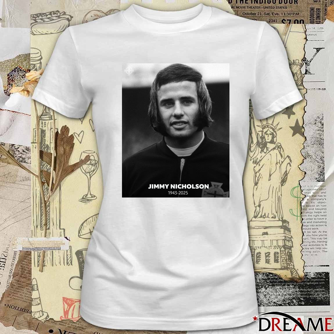 Northern Ireland are deeply saddened to learn of the passing of Jimmy Nicholson 1943 – 2025 Poster t-shirt