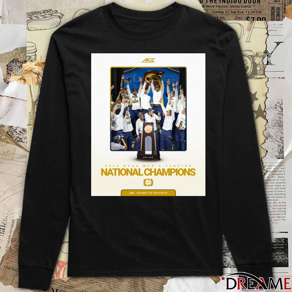 Notre Dame Fighting Irish ACC 2026 NCAA Men’s Fencing National Champions Poster t-shirt