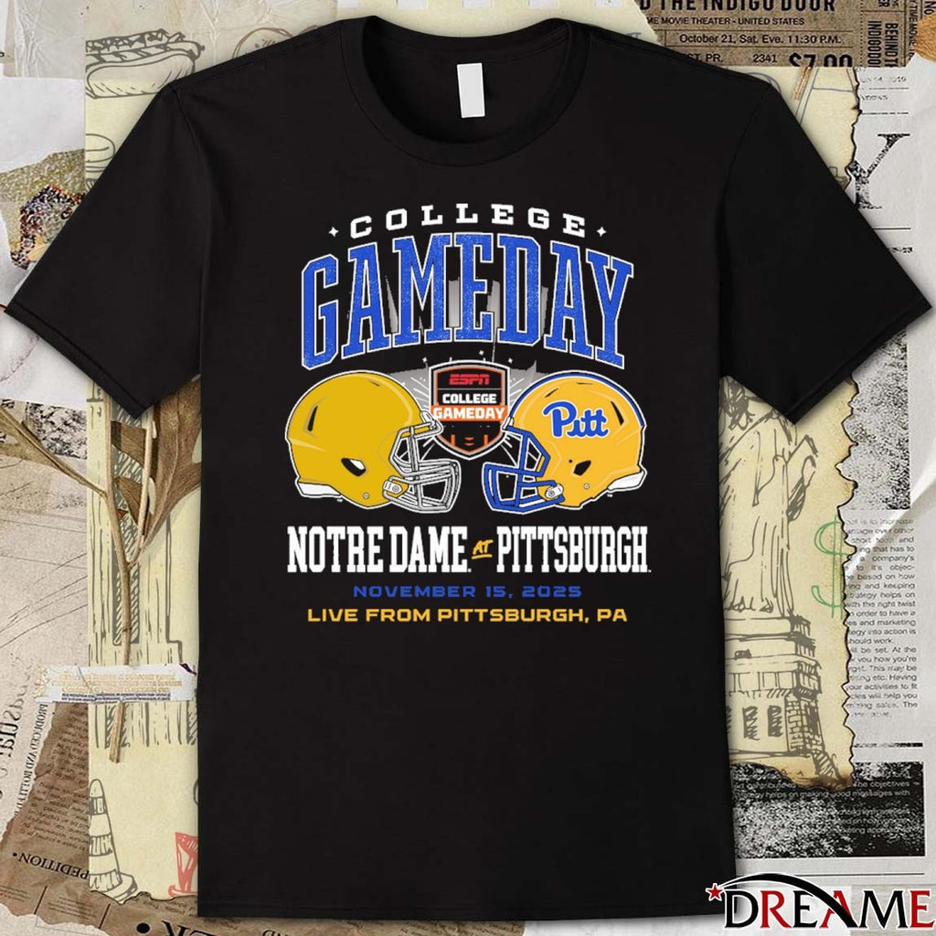 Notre Dame Fighting Irish At Pittsburgh Panthers ESPN College GameDay Live From Pittsburgh PA November 15 2025 Helmet t-shirt