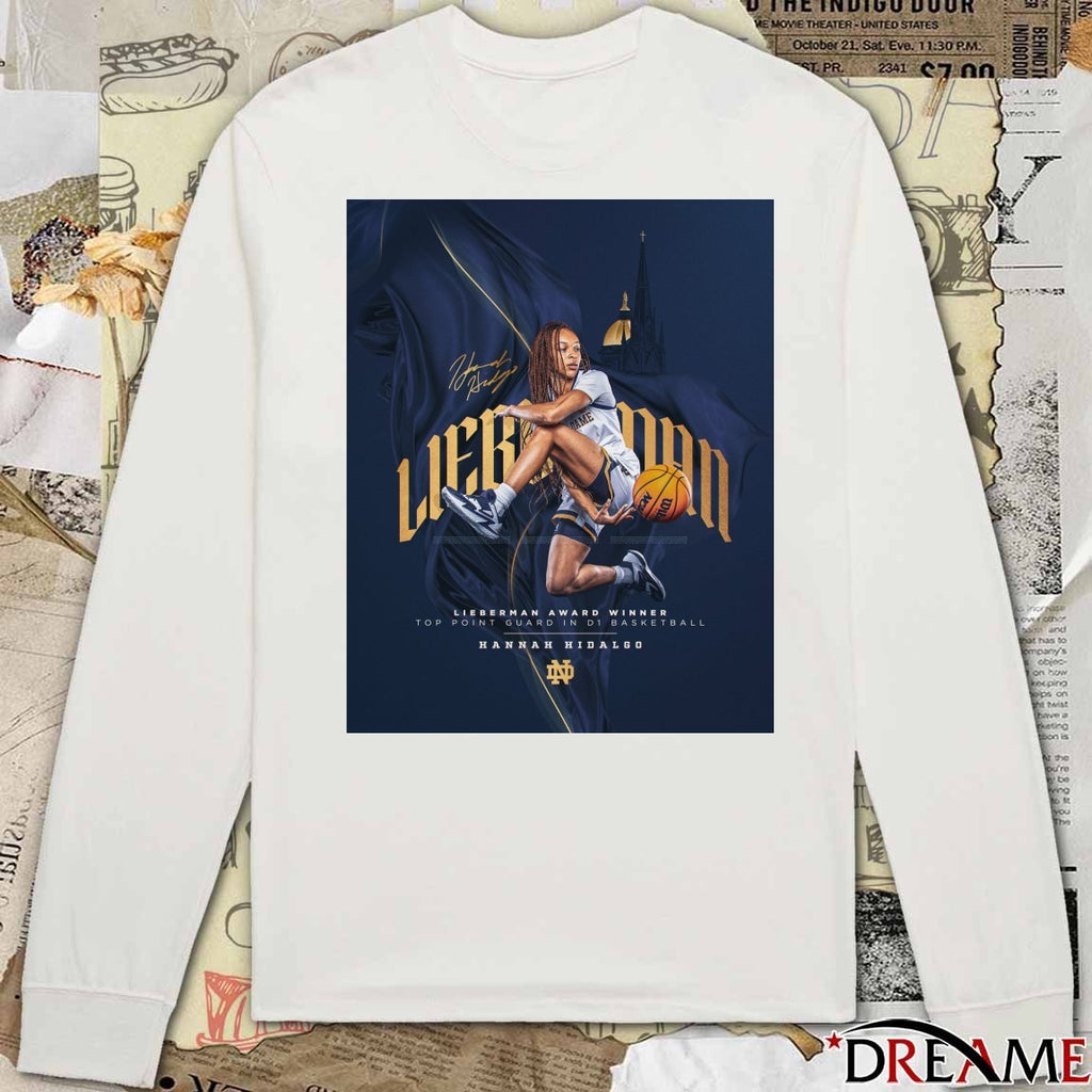 Notre Dame Hannah Hidalgo 2026 Nancy Lieberman Award Top Point Guard In D1 Basketball Signature Poster t-shirt
