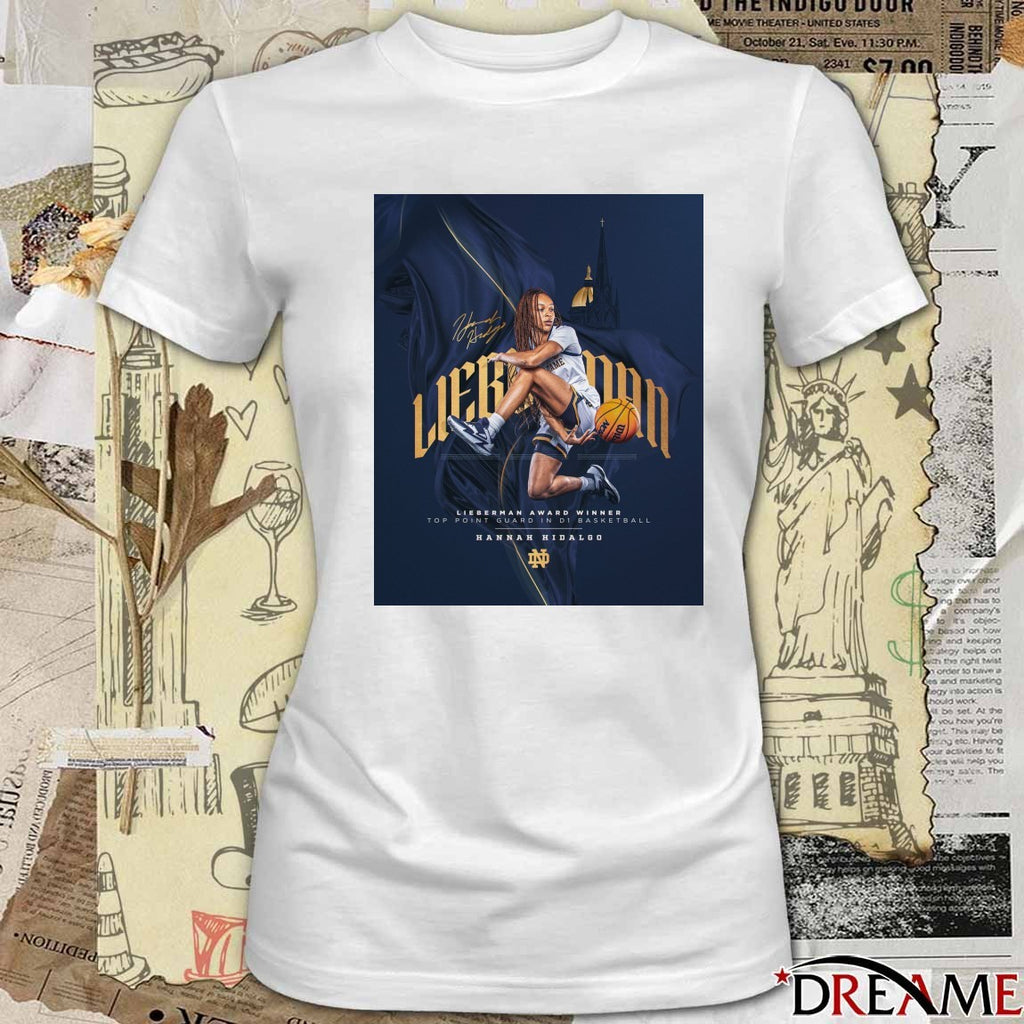 Notre Dame Hannah Hidalgo 2026 Nancy Lieberman Award Top Point Guard In D1 Basketball Signature Poster t-shirt