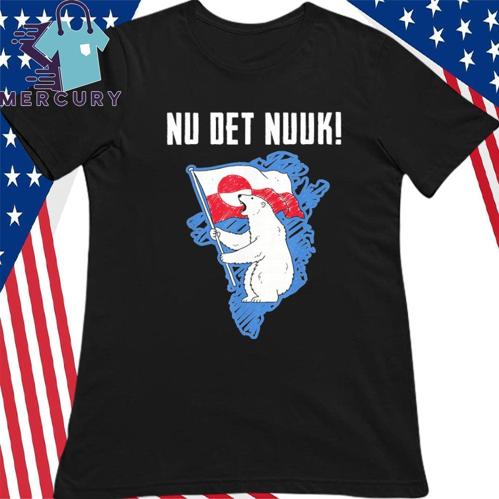 Nu Det Nuuk Greenland Bear Flag Shirt