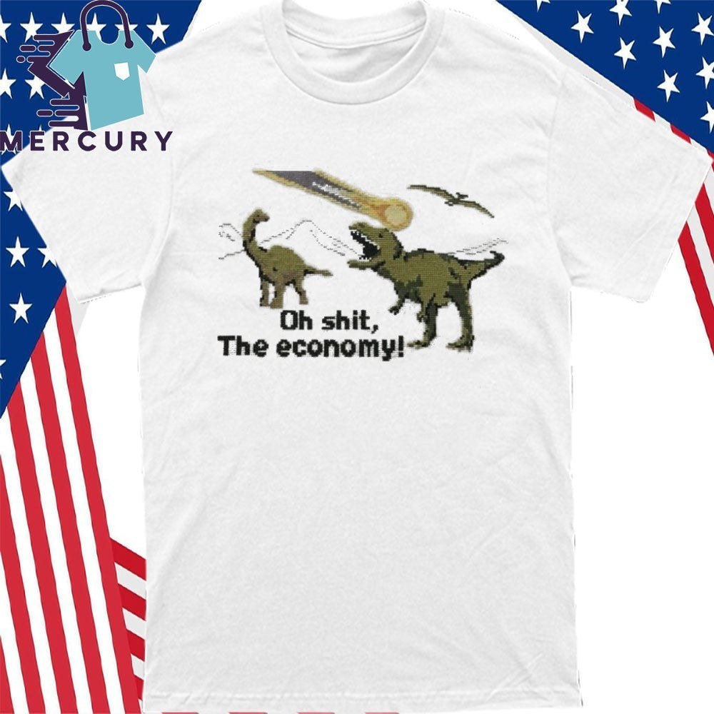 Oh Shit The Economy Pixel Shirt