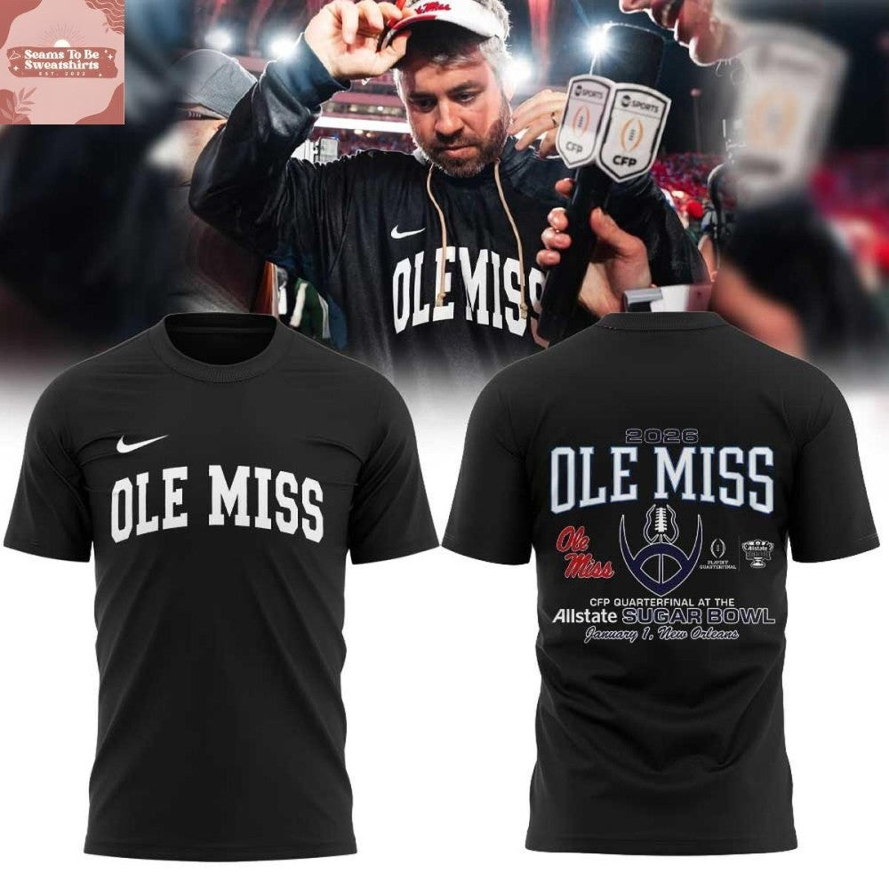 Ole Miss CFP Quarterfinals 2026 Sugar Bowl Two Sided Shirt