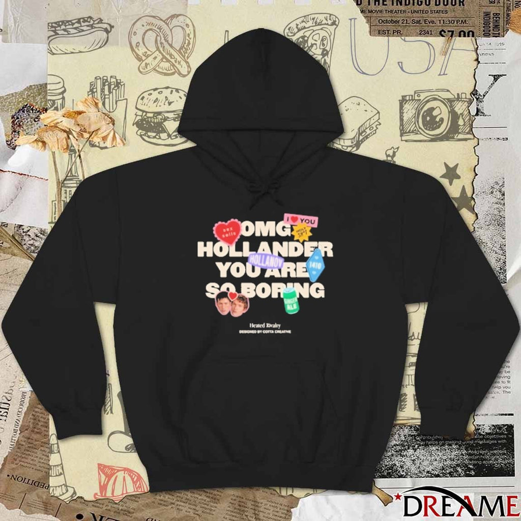 Omg Hollander Hollanov You Are So Boring Heated Rivalry Designed By Cotta Creative t-shirt