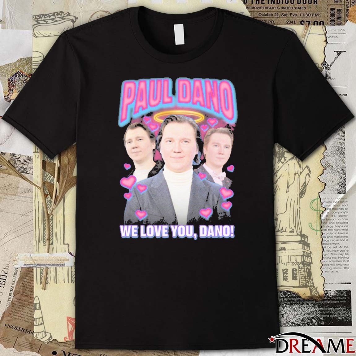 Paul Rap Tee We Love You Dano t-shirt