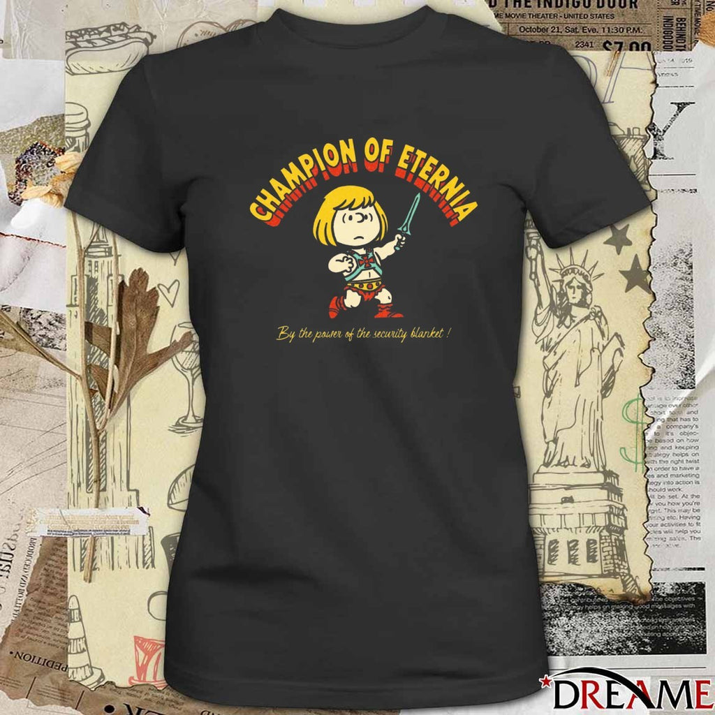 Peanuts Champion Of Eternia By The Power Of The Security Blanket Fanart t-shirt