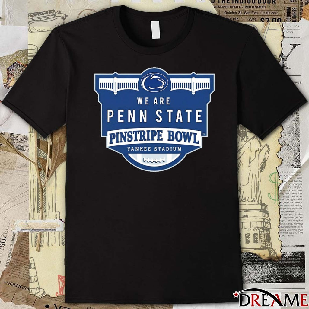 Penn State Nittany Lions football We Are Penn State Pinstripe Bowl Yankee Stadium Logo t-shirt