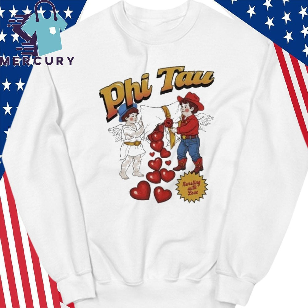 Phi Tau Bursting With Love Shirt