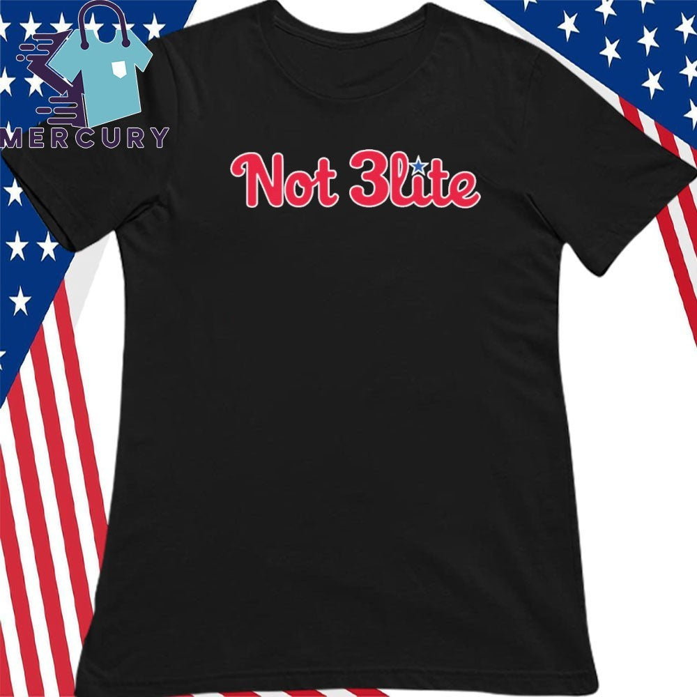 Phillies Not 3lite Shirt